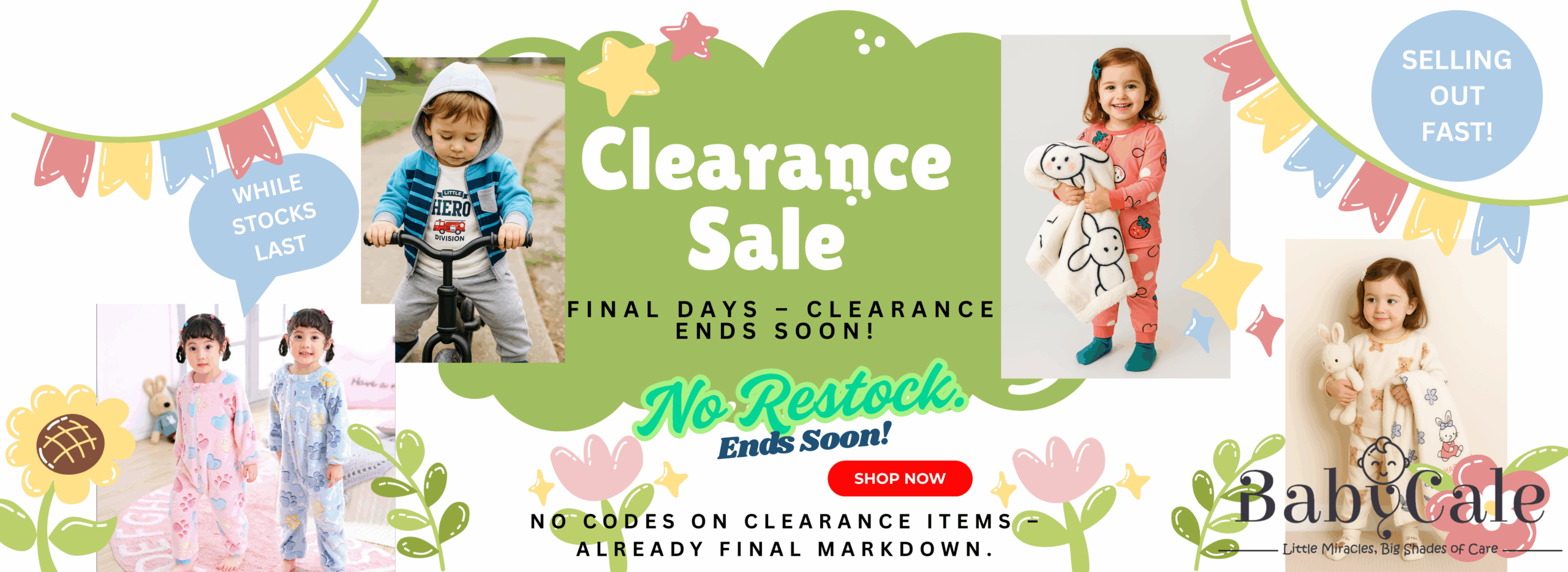 Final Days – Clearance Ends Soon! No codes. Just deals.